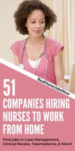 51 Companies With Work From Home Nursing Jobs in 2019