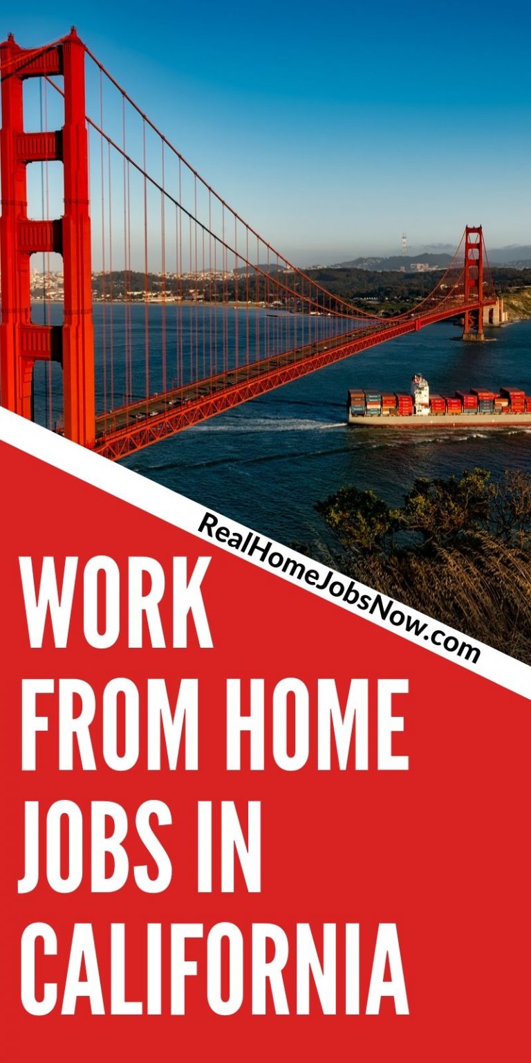 Look Work At Home Jobs In California